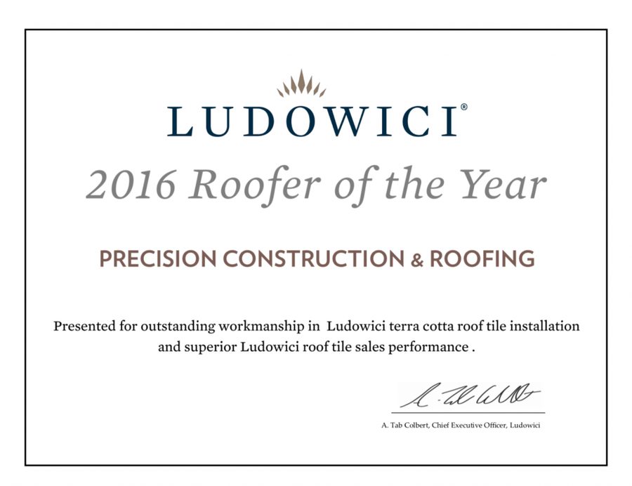 Ludowici 2016 Roofer of the Year certificate, Precision Construction and Roofing