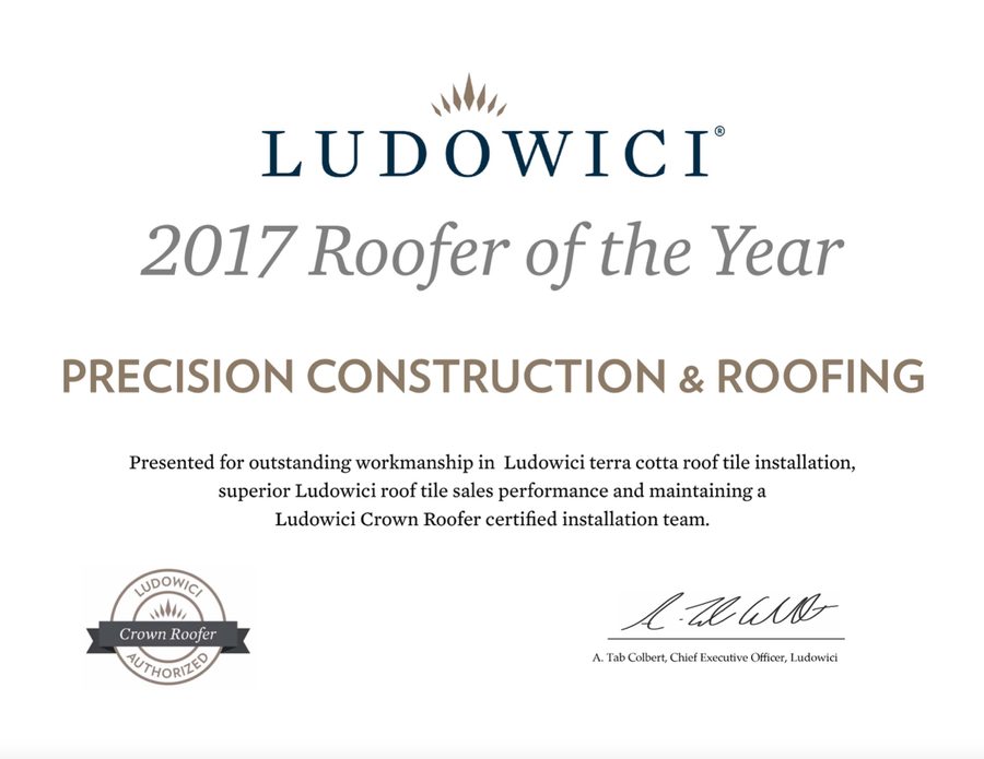 Ludowici 2017 Roofer of the Year certificate, Precision Construction and Roofing