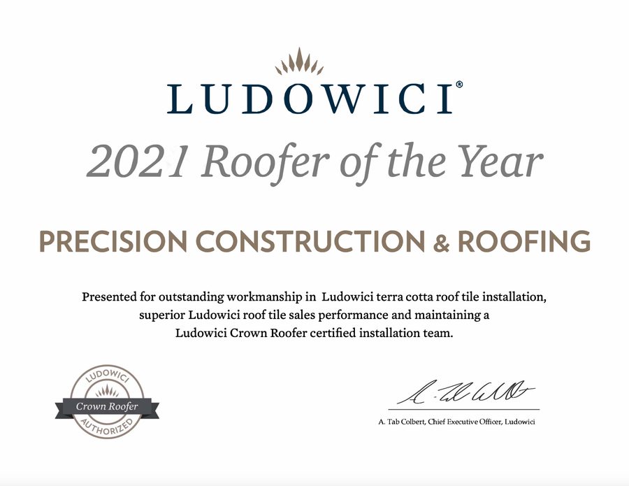 Ludowici 2021 Roofer of the Year certificate, Precision Construction and Roofing